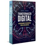 livro transformação digital: repensando o seu negócio para a era digital autêntica (mp)
