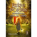 livro entre portas experiências fora do corpo madras editora (mp)