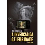 livro a invenção da celebridade civilizaçao brasileira (mp)