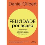 livro felicidade por acaso (nova edição) objetiva (mp)