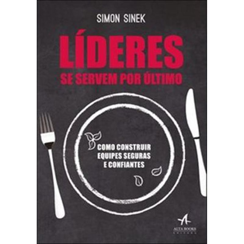 livro líderes se servem por último alta books (mp)