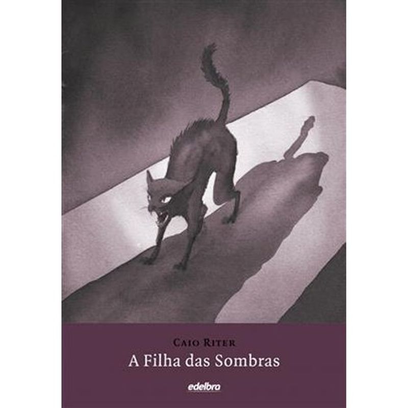 livro a filha das sombras (ilustrada) edelbra (mp)