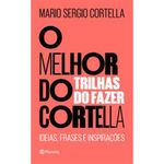 livro o melhor do cortella 2 planeta (mp)