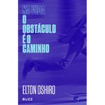 livro na vida o obstáculo é o caminho buzz editora (mp)