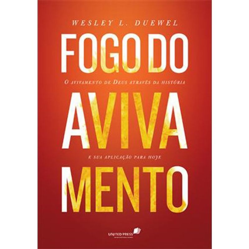 livro fogo do avivamento united press (mp)