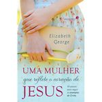 livro uma mulher que reflete o coração de jesus united press (mp)