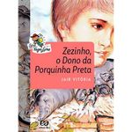 livro zezinho, o dono da porquinha preta ática (mp)