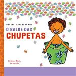 livro o balde das chupetas brinque book (mp)