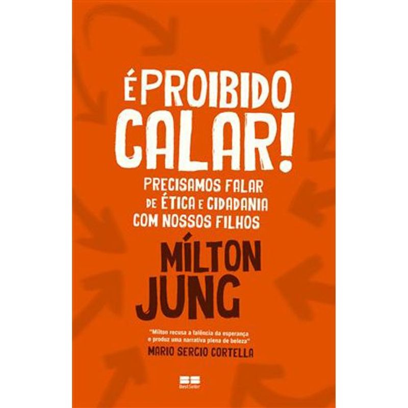 livro é proibido calar! precisamos falar de ética e cidadania com nossos filhos best seller (mp)