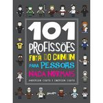 livro 101 profissões fora do comum para pessoas nada normais bela s-letras (mp)