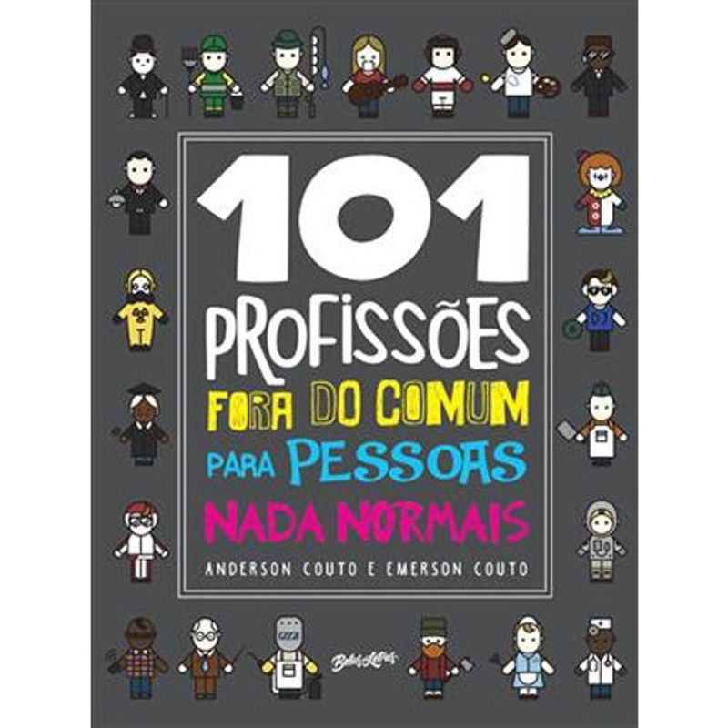 livro 101 profissões fora do comum para pessoas nada normais bela s-letras (mp)