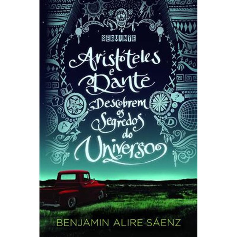 livro aristóteles e dante descobrem os segredos do universo segui nte (mp)