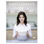 livro simplesmente nigella: comida para se sentir bem best seller (mp)