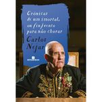 livro crônicas de um imortal, ou (in)vento para não chorar bertra nd brasil (mp)