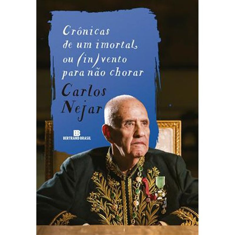 livro crônicas de um imortal, ou (in)vento para não chorar bertra nd brasil (mp)