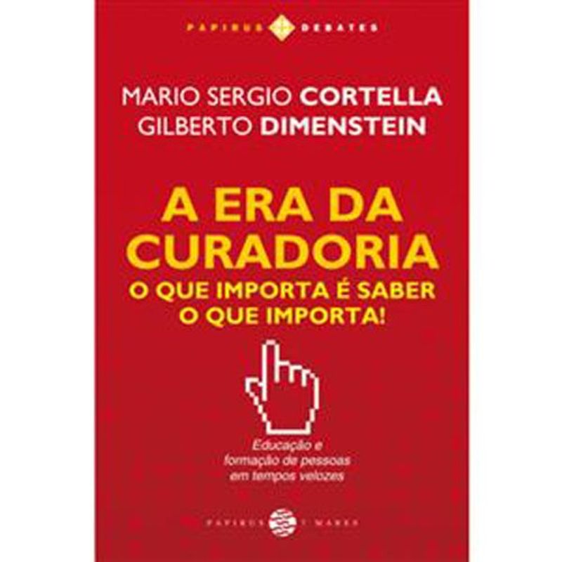 livro a era da curadoria papirus editora (mp)