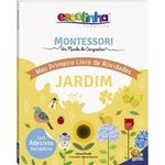 livro montessori meu primeiro livro de atividades... jardim (escolinha) todolivro (mp)