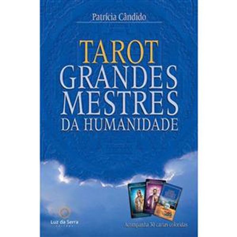 livro tarot grandes mestres da humanidade luz da serra editora ltda (mp)
