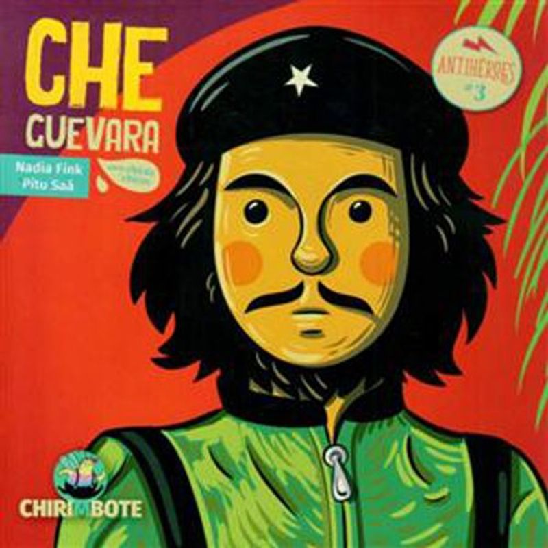 livro coleçao antiheroes che guevara para chicas y chicos sur importados (mp)