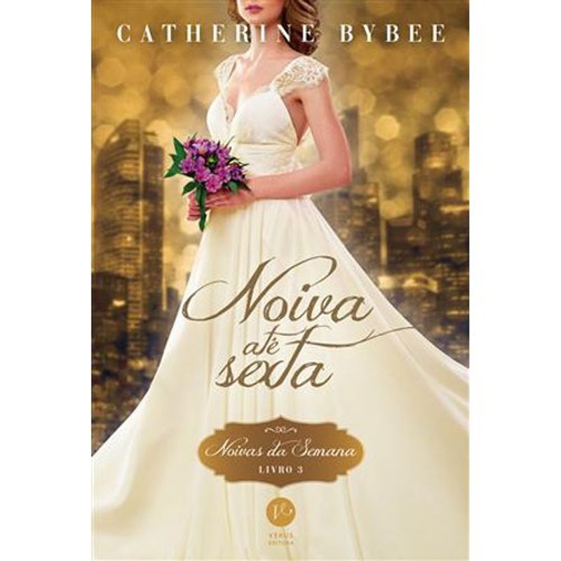 livro noiva até sexta (vol. 3 noivas da semana) verus editora (mp)