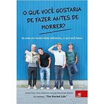 livro o que você gostaria de fazer antes de morrer? novo conceito (mp)