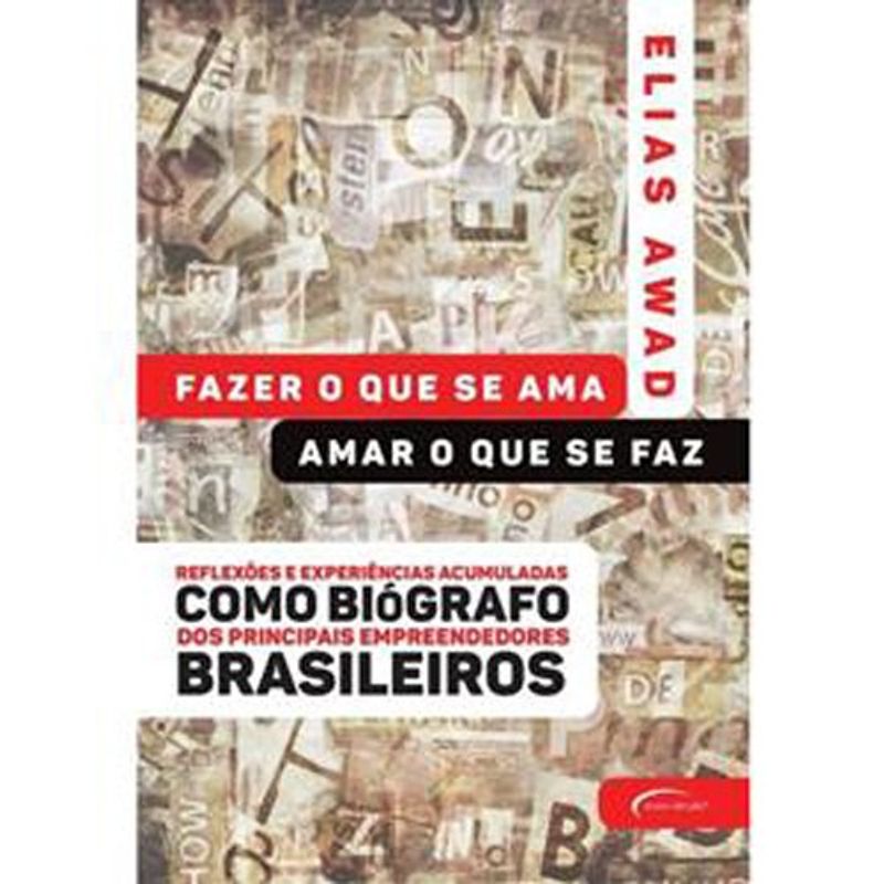 livro fazer o que se ama amar o que se faz novo seculo (mp)