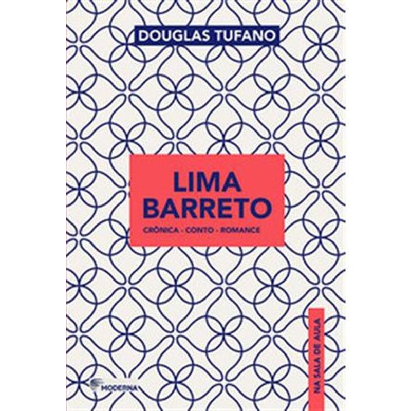 livro lima barreto na sala de aula moderna literatura (mp)