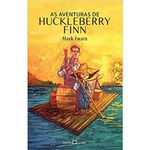 livro as aventuras de huckleberry finn 19 obra-prima serie ouro (m p) martin claret ltda