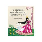 livro a princesa que nao queria aprender a ler ftd (mp)