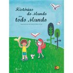 livro historias do mundo pra todo mundo cassol (mp)