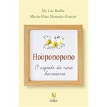 livro ho oponopono o segredo da cura havaiana editora vozes (mp)