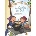 livro era uma vez... em caxias do sul cassol (mp)