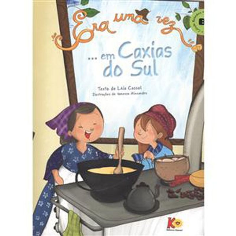 livro era uma vez... em caxias do sul cassol (mp)