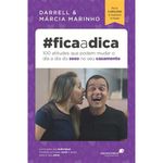 livro fica a dica: 100 atitudes que podem mudar o dia a dia do sexo no s eu casamento united press (mp)