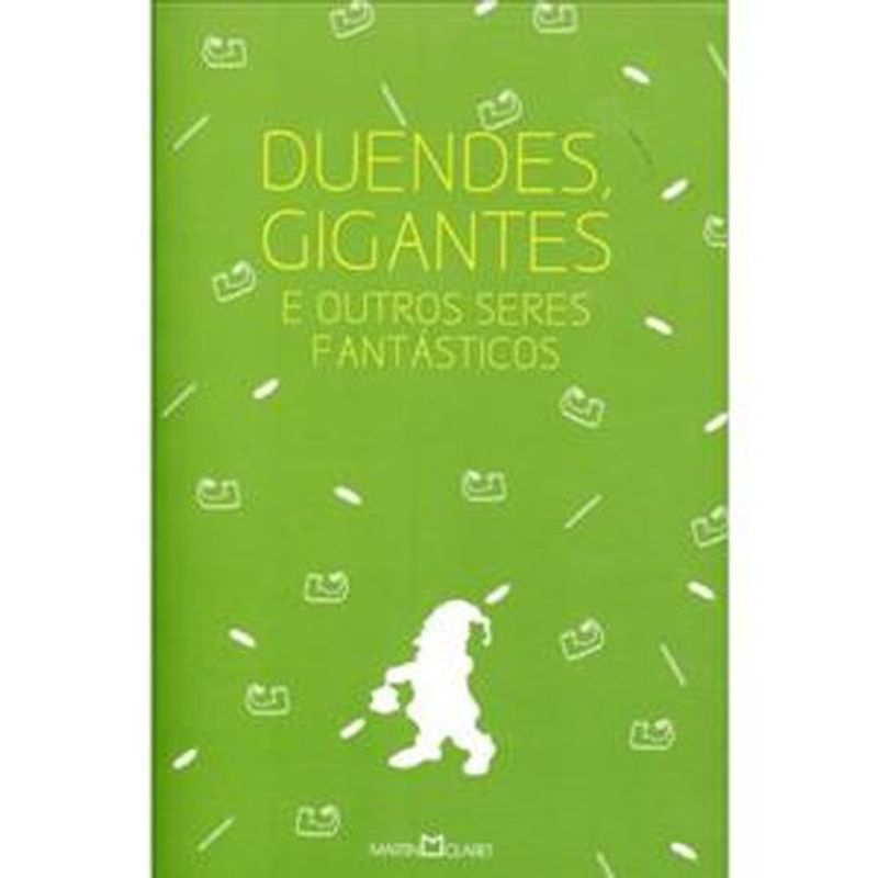 livro duendes, gigantes e outros seres fantásticos martin claret ltda (mp)