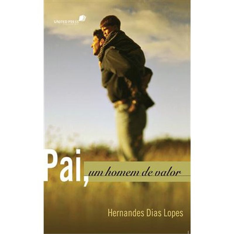 livro pai, um homem de valor united press (mp)