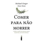 livro comer para não morrer intrínseca (mp)