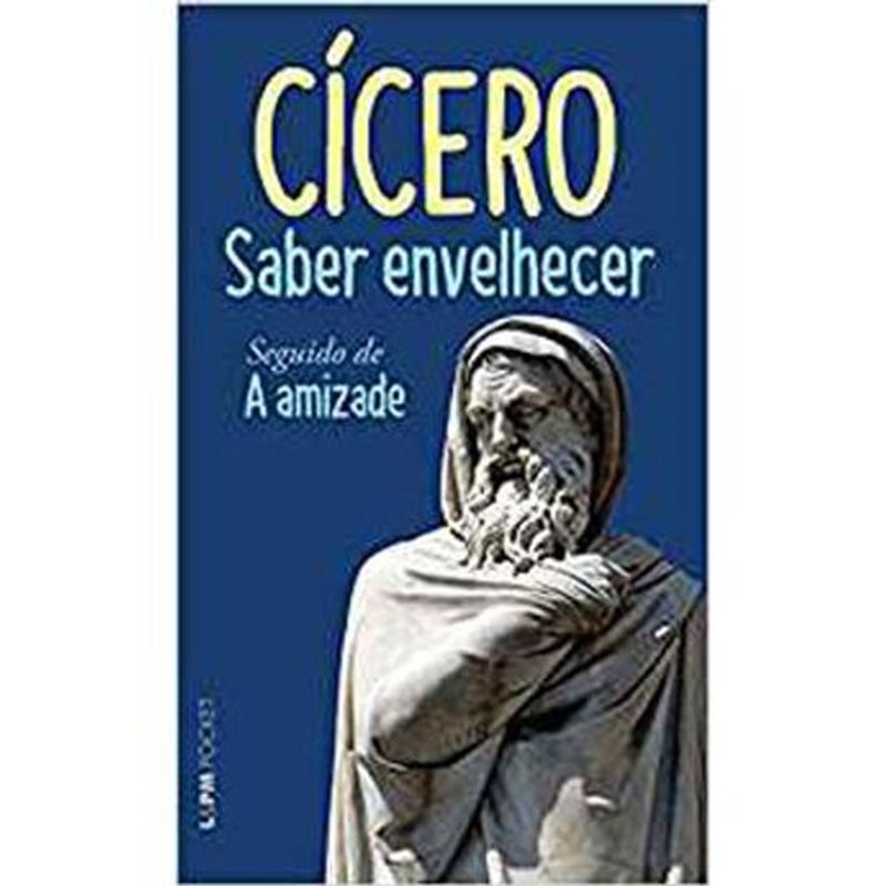 livro saber envelhecer seguido de a amizade 63 pocket l&pm (mp)