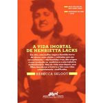 livro a vida imortal de henrietta lacks companhia das letras (mp)