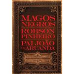 livro magos negros magia e feitiçaria sob a ótica espirita casa dos espiritos (mp)
