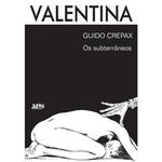 livro valentina vol. 2 os subterrâneos em quadrinhos l&pm (mp)