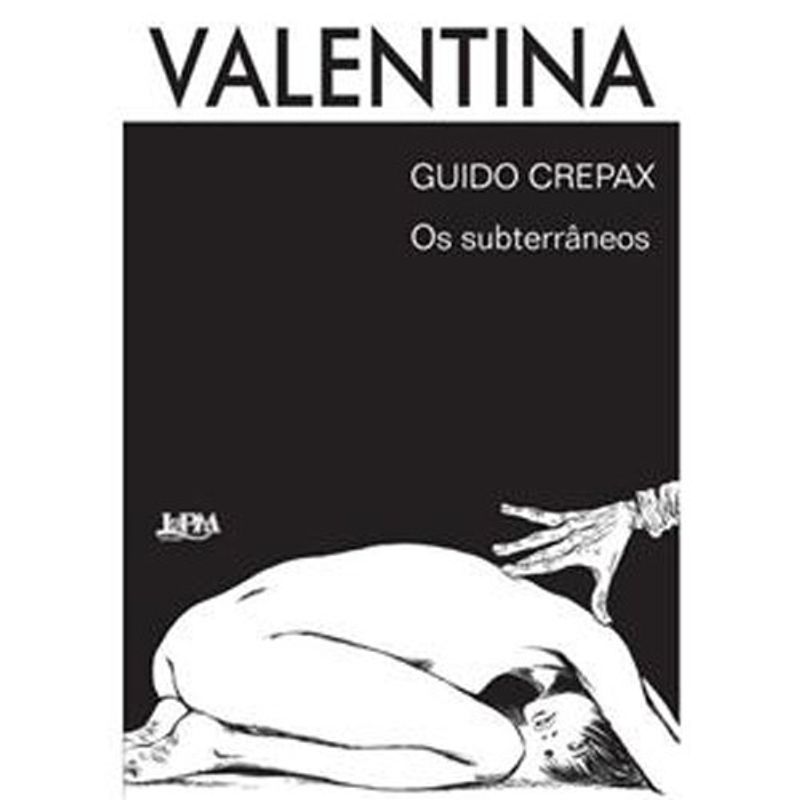 livro valentina vol. 2 os subterrâneos em quadrinhos l&pm (mp)