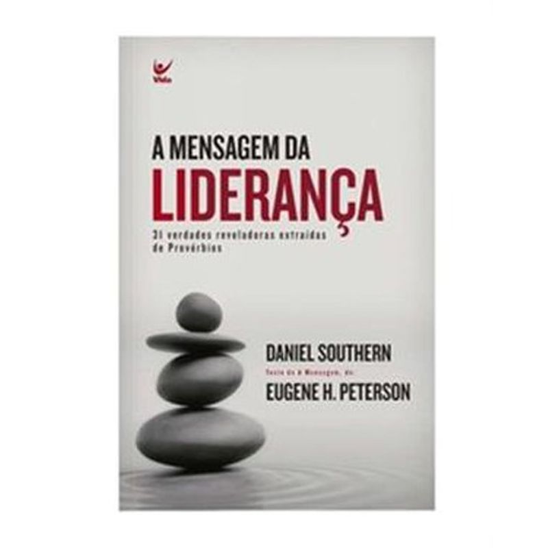 livro a mensagem da liderança editora vida (mp)