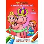 livro turma da mônica clássicos ilustrados para colorir a roupa nova do rei girassol brasil (mp)