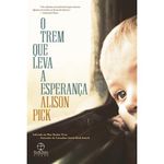 livro o trem que leva a esperança paz e terra (mp)