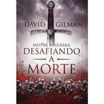 livro mestre da guerra desafiando a morte novo seculo (mp)