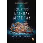 livro as quatro rainhas mortas galera (mp)