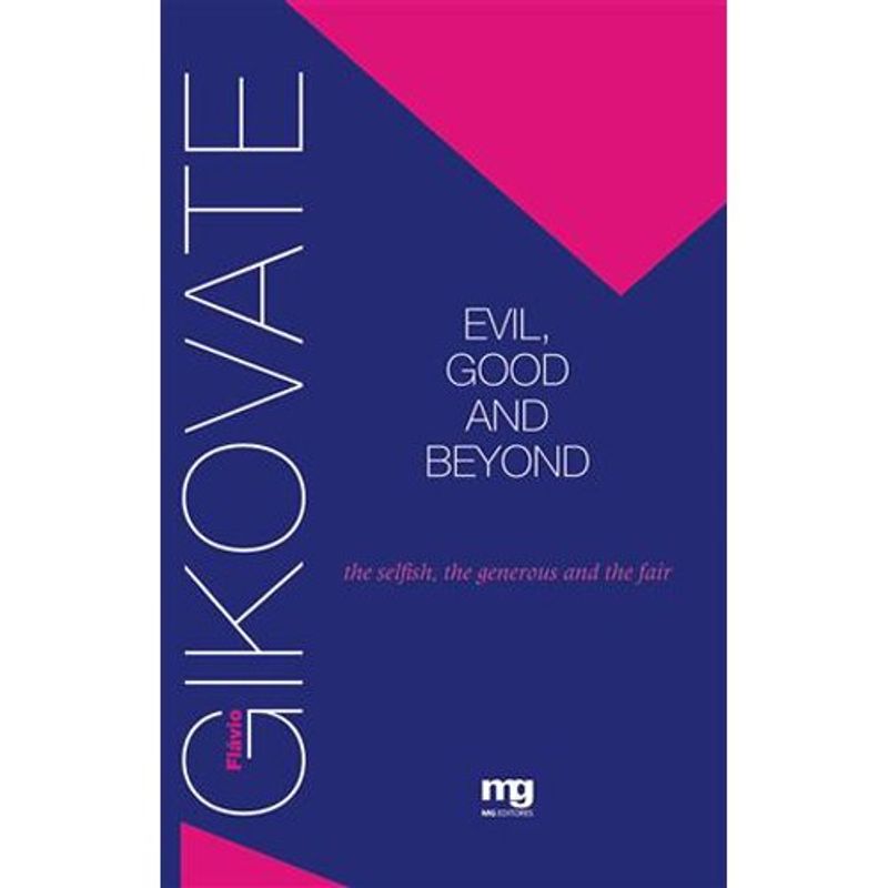 livro evil, good and beyond mg editores (mp)
