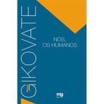 livro nós, os humanos mg editores (mp)