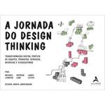 livro a jornada do design thinking alta books (mp)